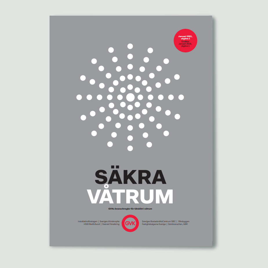 Säkra Våtrum 2021 – GVKs Branschregler för tätskikt i våtrum